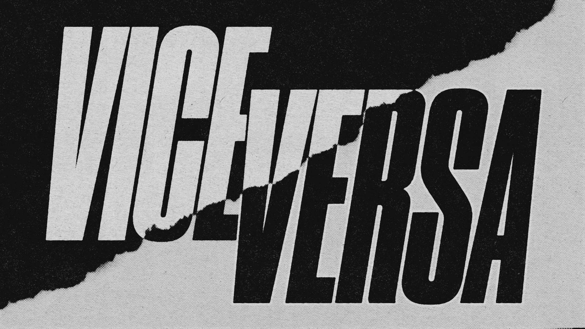 a black and white graphic with bold typography that reads Vice Versa